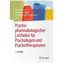 Psychopharmakologischer Leitfaden für Psychologen und Psychotherapeuten, Fachbücher von Martin Hautzinger, Otto Benkert, Mechthild Graf-Morgenstern