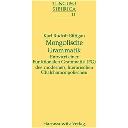 Mongolische Grammatik, Sprachbücher von Árpád Berta, Karl R Bittigau