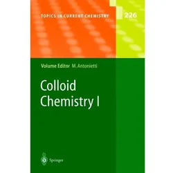 Colloid Chemistry I, Fachbücher von Markus Antonietti