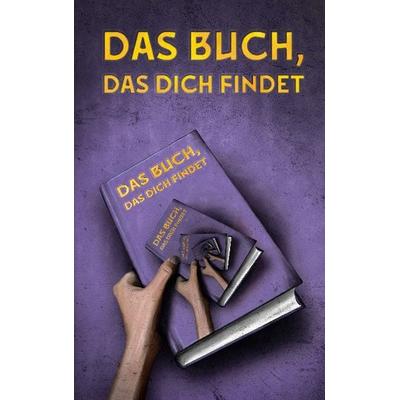 Das Buch, das dich findet, Gebundene Ausgabe von Siegfried Langer, BoD – Books on Demand