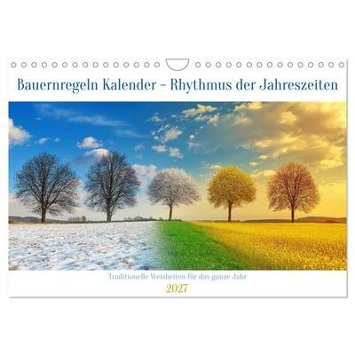 Bauernregeln Kalender - Rhythmus der Jahreszeiten (Wandkalender 2027 DIN A4 quer), CALVENDO Monatskalender