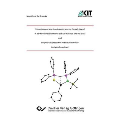Iminophosphoranyl¿thiophosphoranyl¿methan als Ligand in der Koordinationschemie der Lantha-noide und des Zinks und Polymerisationsstudien mit