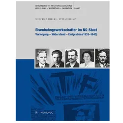 Eisenbahngewerkschafter im NS-Staat, Fachbücher von Heinz Mielke, Siegfried Mielke