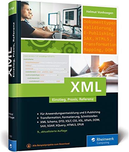 Helmut Vonhoegen - XML: Einstieg, Praxis, Referenz. Das XML-Handbuch mit vielen Anwendungsbeispielen. - Preis vom 13.10.2026 11:25:28 h