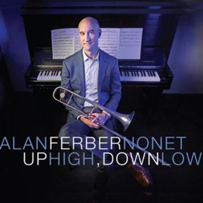 Up high,Down Low - Alan Ferber Nonet, CD