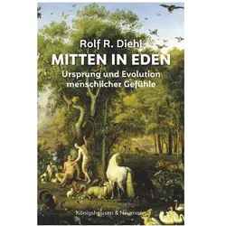 Mitten in Eden, Fachbücher von Rolf R. Diehl
