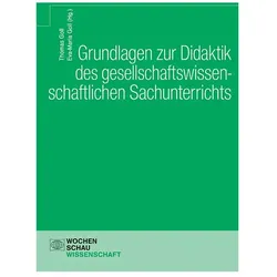 Grundlagen zur Didaktik des gesellschaftswissenschaftlichen Sachunterrichts, Schulbücher von Thomas Goll, Eva-Maria Goll