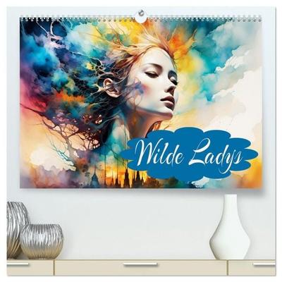 Wilde Ladys (hochwertiger Premium Wandkalender 2027 DIN A2 quer), Kunstdruck in Hochglanz