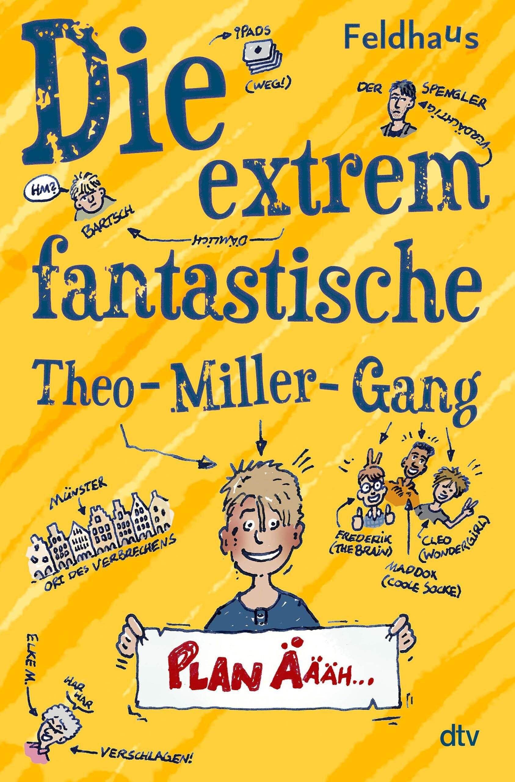 Hans-Jürgen Feldhaus - Die extrem fantastische Theo-Miller-Gang - Preis vom 16.10.2026 11:41:07 h