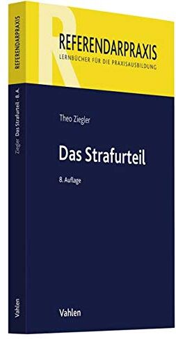Theo Ziegler - Das Strafurteil (Referendarpraxis) - Preis vom 02.10.2026 23:42:20 h