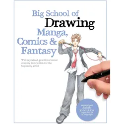 Big School of Drawing Manga, Comics & Fantasy, Sachbücher von Walter Foster Creative Team