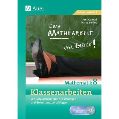 Klassenarbeiten Mathematik 8, Set von Jens Conrad,Hardy Seifert, Auer Verlag in der AAP Lehrerwelt GmbH, 978-3-403-06604-0