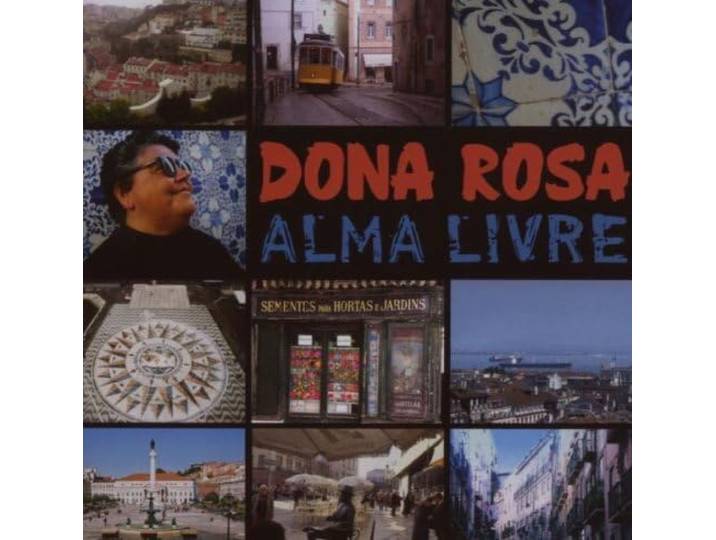 Dona Rosa - Alma Livre