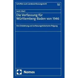 Die Verfassung für Württemberg-Baden von 1946, Fachbücher von Levin Ukert