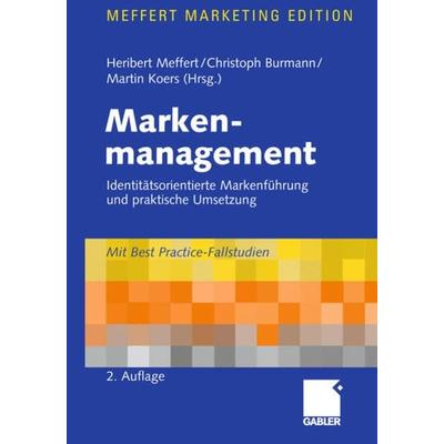 Markenmanagement, Taschenbuch von , Springer Fachmedien Wiesbaden GmbH, 978-3-658-00736-2