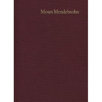 Moses Mendelssohn: Gesammelte Schriften. Jubiläumsausgabe / Band 21,1-2: Nachträge, Gebundene Ausgabe von Moses Mendelssohn, Frommann-holzboog,
