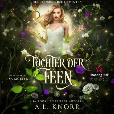 Tochter der Feen - A. L. Knorr, Audio, 4066004447513