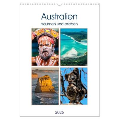 Australien träumen und erleben (Wandkalender 2026 DIN A3 hoch), CALVENDO Monatskalender