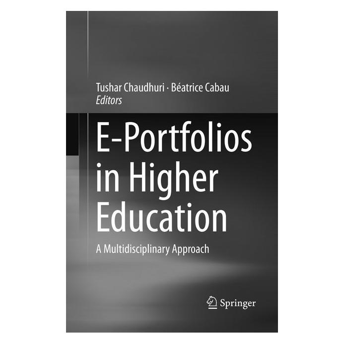 Springer E-Portfolios in Higher Education (Englisch, Softcover, Béatrice Cabau, Tushar Chaudhuri) (56007003)