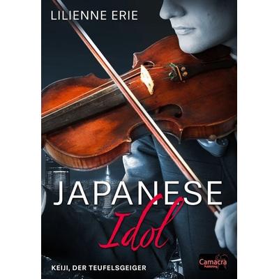 Japanese Idol, Taschenbuch von Lilienne Erie, Camacra publishing, 978-3-9897700-6-5