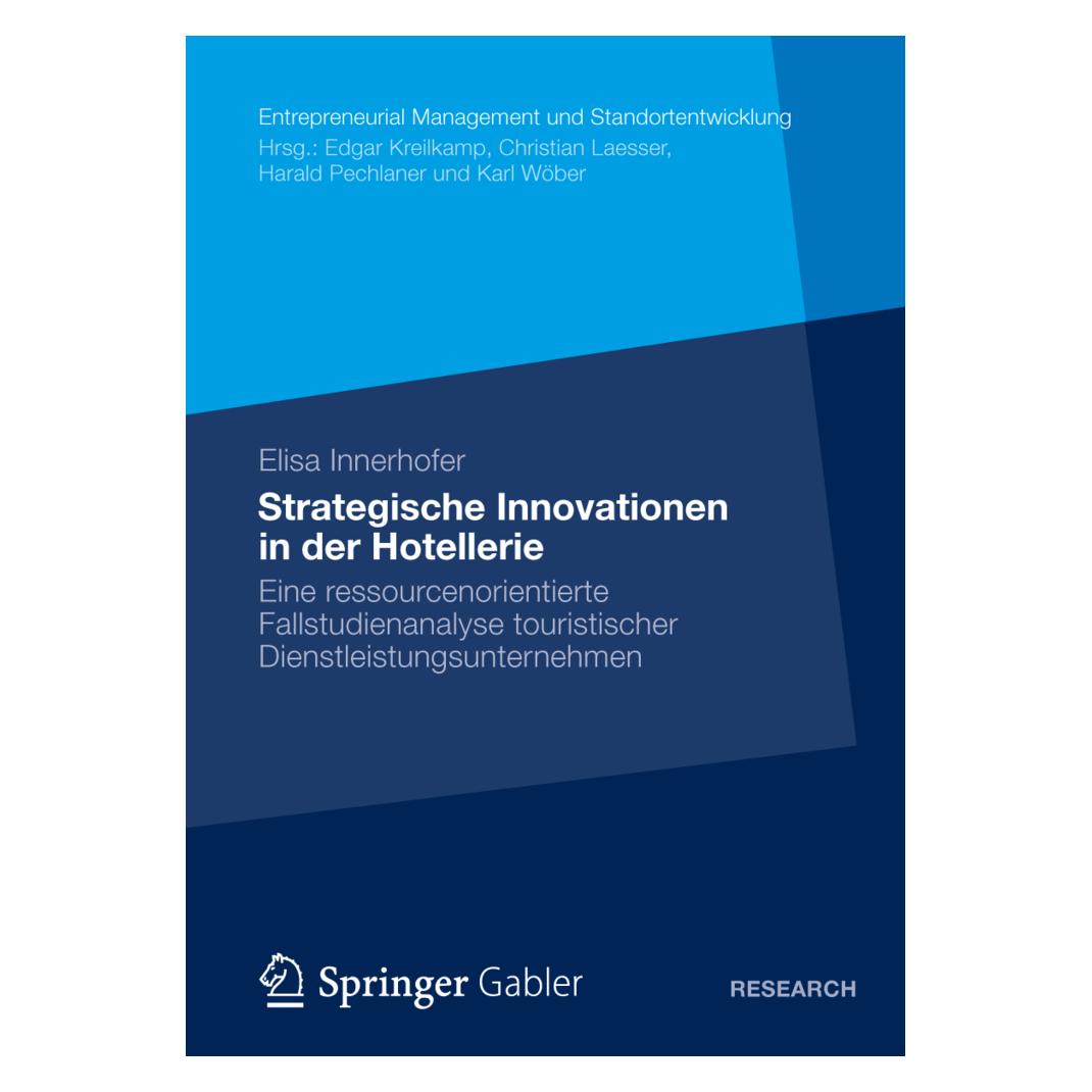 Gabler Strategische Innovationen in der Hotellerie (Deutsch, Softcover, Elisa Innerhofer) (8187047)