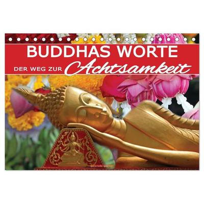 Buddhas Worte - Der Weg zur Achtsamkeit (Tischkalender 2026 DIN A5 quer), CALVENDO Monatskalender