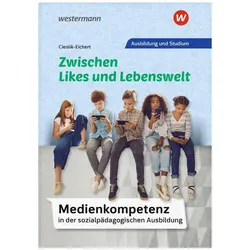 Medienkompetenz in der sozialpädagogischen Ausbildung, Schulbücher von Andreas Cieslik-Eichert
