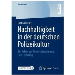 Nachhaltigkeit in der deutschen Polizeikultur, Fachbücher von Louisa Meier