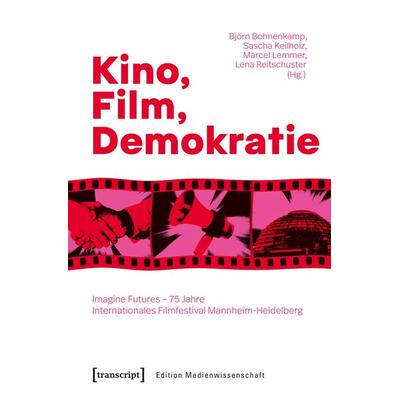 Kino, Film, Demokratie, Taschenbuch von , Transcript, 978-3-8376-8293-9