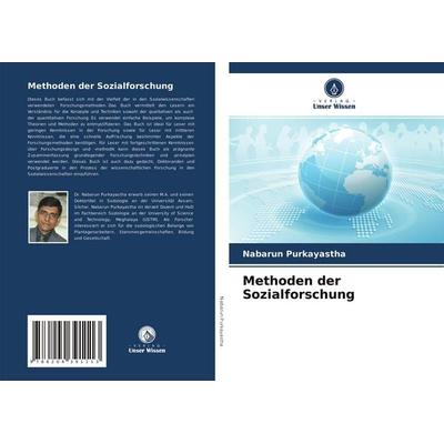Methoden der Sozialforschung, Taschenbuch von Nabarun Purkayastha, Verlag Unser Wissen, 978-620-4-39111-3