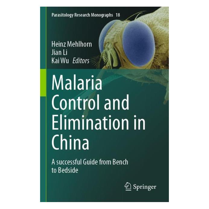 Springer Malaria Control and Elimination in China (Englisch, Softcover, Heinz Mehlhorn, Jian Li, Kai Wu) (57129781)