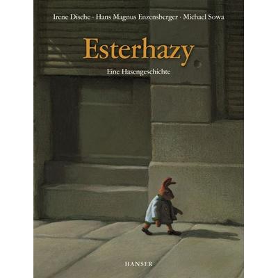 Esterhazy, Gebundene Ausgabe von Irene Dische,Hans Magnus Enzensberger,Michael Sowa, Carl Hanser