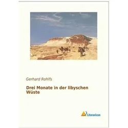 Drei Monate in der libyschen Wüste, Ratgeber von Gerhard Rohlfs