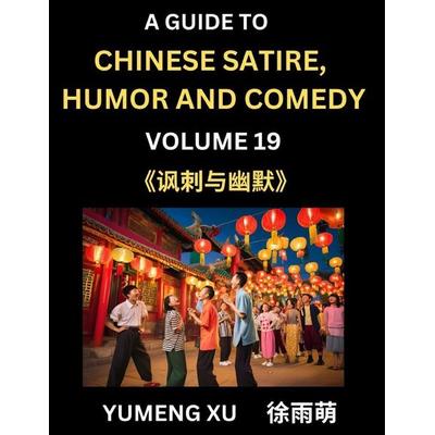 Laughing at Life (Part 19), Taschenbuch von Yumeng Xu, Chinese Satire, Humor and Comedy