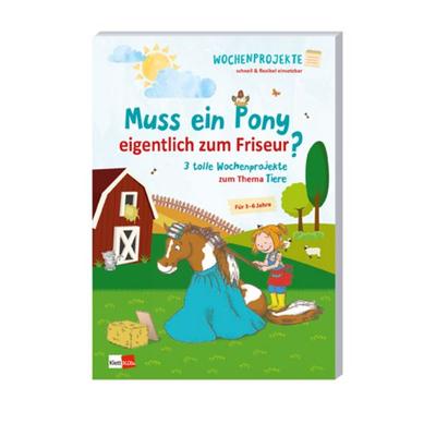 Muss ein Pony eigentlich zum Friseur?, Taschenbuch von , Klett Kita GmbH