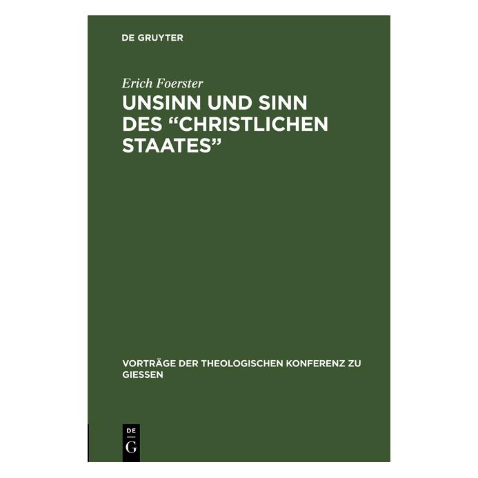 De Gruyter Foerster:Unsinn und Sinn des Christlic (Deutsch, Hardcover, Erich Foerster) (67774187)