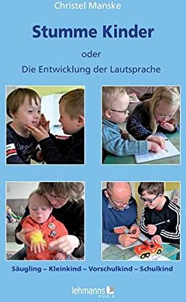 Christel Manske - Stumme Kinder: oder Die Entwicklung der Lautsprache - Preis vom 10.10.2026 11:48:34 h