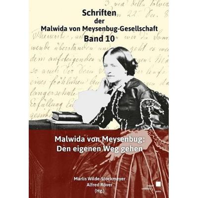 Malwida von Meysenbug: Den eigenen Weg gehen, Taschenbuch von , Kassel University Press, 978-3-7376-0788-9