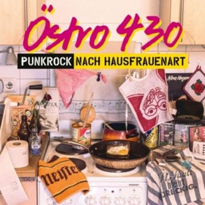 Punkrock nach Hausfrauenart - Östro 430, Vinyl