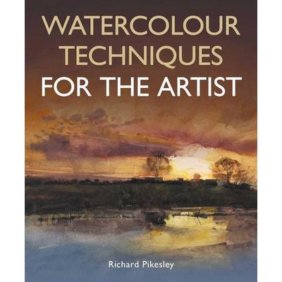 Watercolour Techniques for the Artist, Taschenbuch von Richard Pikesley, Wiley, 978-0-7198-4525-3