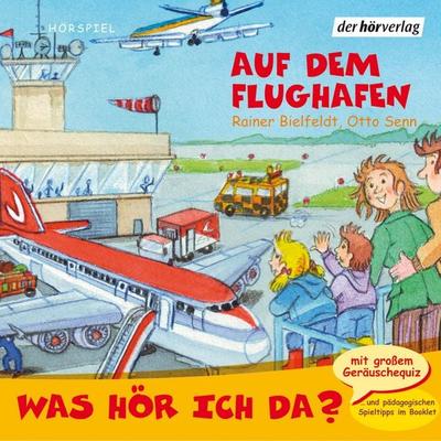Was hör ich da? - Rainer Bielfeldt,Otto Senn, Audio, 9783844504323