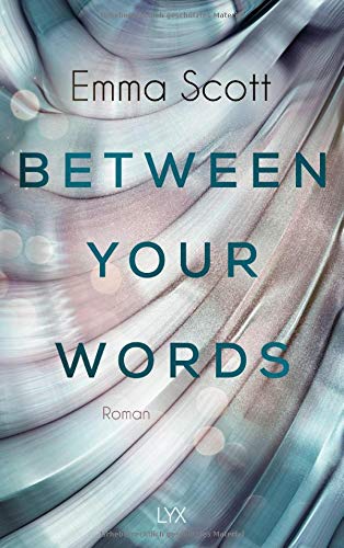 Emma Scott - Between Your Words - Preis vom 17.10.2026 19:25:27 h