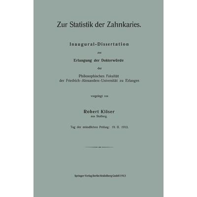 Zur Statistik der Zahnkaries, Taschenbuch von Robert Klöser, Springer Berlin, 978-3-662-22700-8