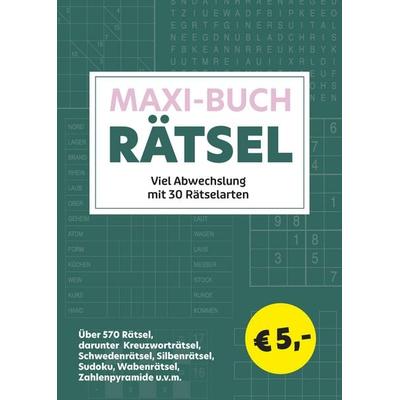 Maxi-Buch Rätsel Band 6, Taschenbuch von , Athesia Kalenderverlag, 978-3-8318-6228-3