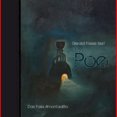 Edgar Allan Poe - Das Fass Amontillado - Gerald Friese, Audio, 4056198089132