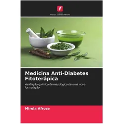 Medicina Anti-Diabetes Fitoterápica, Ratgeber von Abdul Ghani, Mirola Afroze