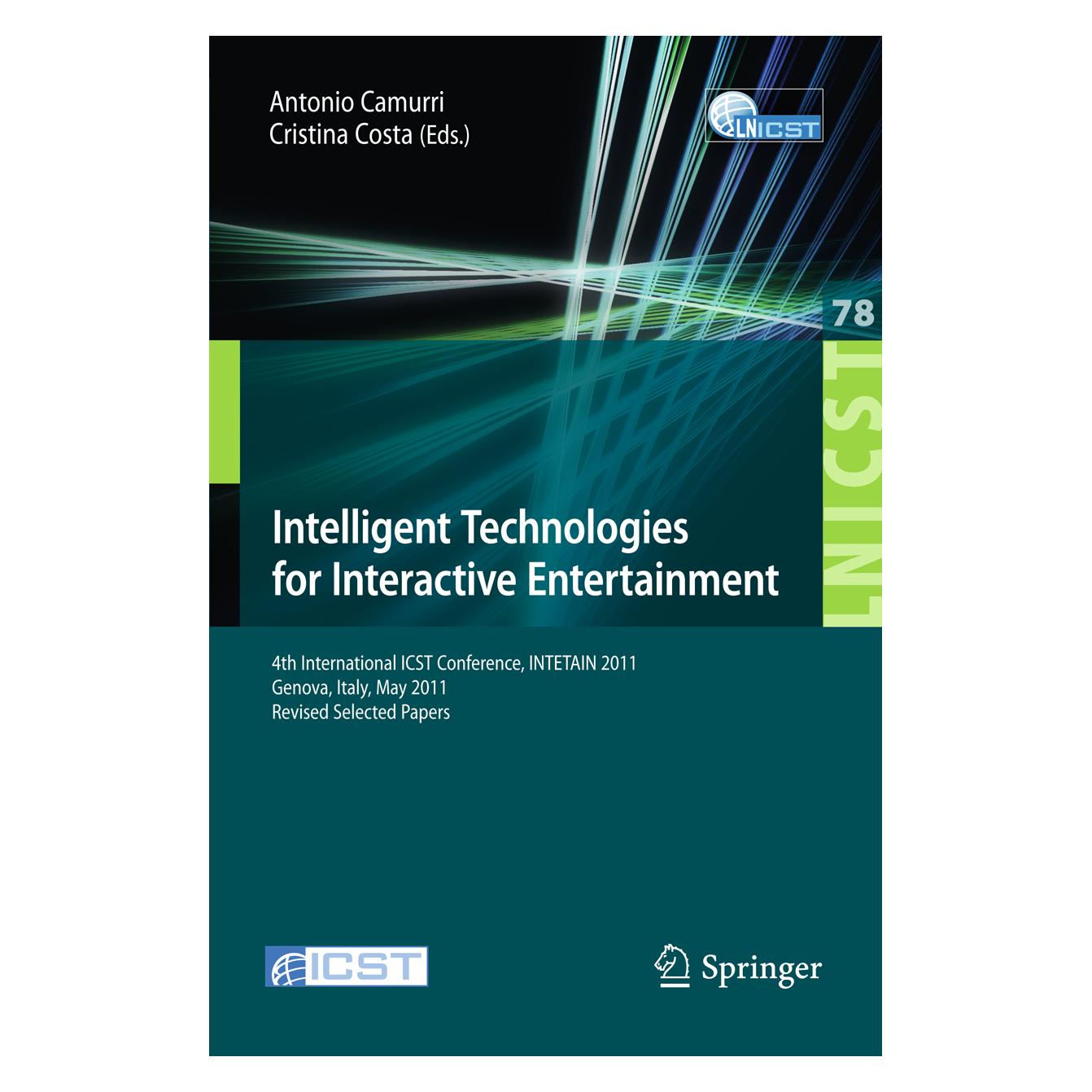 Springer Intelligent Technologies for Interactive Entertainment (Englisch, Softcover, Antonio Camurri, Cristina Costa) (55482188)