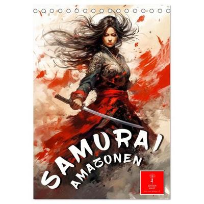 Samurai Amazonen (Tischkalender 2026 DIN A5 hoch), CALVENDO Monatskalender
