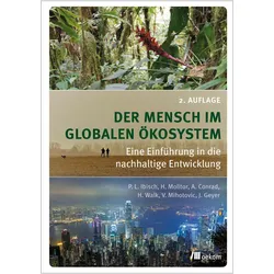 Der Mensch im globalen Ökosystem, Schulbücher von Heike Walk, Juliane Geyer, Alexander Conrad, Heike Molitor, Pierre L. Ibisch, Vanja Spoo (geb. Mihotovic)