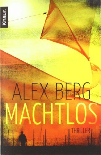 Alex Berg - Machtlos: Thriller (Knaur TB) - Preis vom 09.10.2026 07:28:09 h